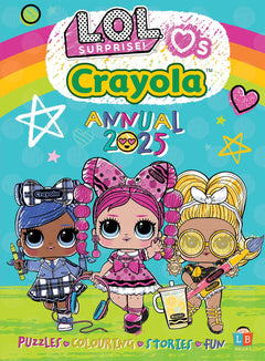L.O.L. Surprise! & Crayola Official Annual 2025