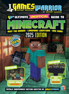 Minecraft Ultimate Unofficial Gaming Guide by GamesWarrior 2025 Edition