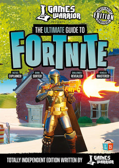 Fortnite Ultimate Guide