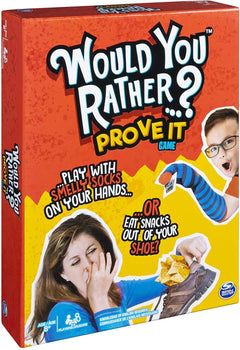 Would You Rather...? Prove It